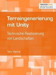 Icon image Terraingenerierung mit Unity: Technische Realisierung von Landschaften