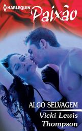 Icon image Algo selvagem