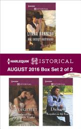 Icon image Harlequin Historical August 2016 - Box Set 2 of 2: An Anthology