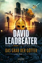 Icon image DAS GRAB DER GÖTTER (Matt Drake Abenteuer 4): Thriller