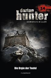 Icon image Dorian Hunter 14 - Die Orgie der Teufel