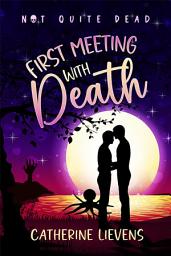 Icon image First Meeting With Death