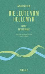 Icon image Die Leute vom Hellemyr, Band 2: Zwei Freunde