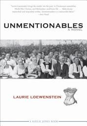 Icon image Unmentionables: A Novel