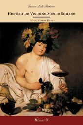 Icon image História do Vinho no Mundo Romano