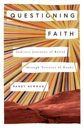 Icon image Questioning Faith: Indirect Journeys of Belief through Terrains of Doubt