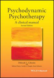 Icon image Psychodynamic Psychotherapy: A Clinical Manual, Edition 2