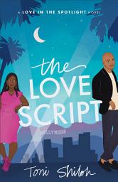 Icon image The Love Script (Love in the Spotlight)