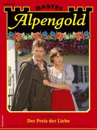 Icon image Alpengold 408: Der Preis der Liebe