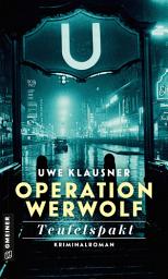 Icon image Operation Werwolf - Teufelspakt: Kriminalroman