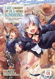 Icon image I Got Caught Up In a Hero Summons, but the Other World was at Peace! (Manga)