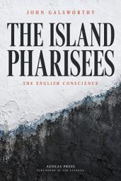 Icon image The Island Pharisees: The English Conscience