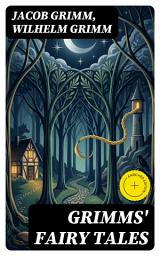 Icon image Grimms' Fairy Tales: Enriched edition.