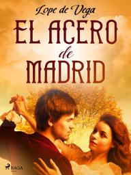 Icon image El acero de Madrid