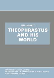 Icon image Theophrastus and His World