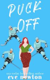 Icon image Puck Off: A Reverse Harem Hockey Rom Com: Nessie Warriors, Book 1
