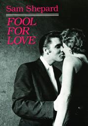 Icon image Fool for Love & the Sad Lament of Pecos Bill
