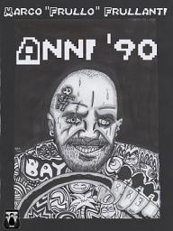 Icon image Anni '90: Dagli 883 a Carmageddon