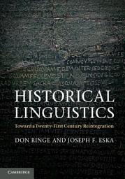 Icon image Historical Linguistics: Toward a Twenty-First Century Reintegration