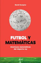 Icon image Futbol y matemáticas (Edición mexicana)