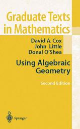Icon image Using Algebraic Geometry: Edition 2