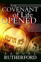 Icon image The Covenant of Life Opened