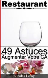 Icon image Restaurant : 49 Astuces Pour Augmenter Votre Chiffre d'Affaires