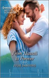 Icon image From Hawaii to Forever: Get swept away with this sparkling summer romance!