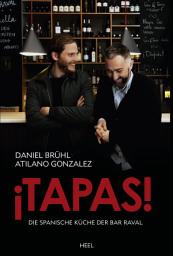 Icon image ¡Tapas!: Die spanische Küche der Bar Raval