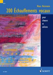 Icon image 200 Échauffements vocaux: pour choeurs et solistes