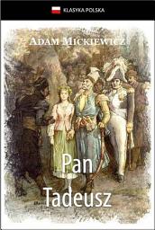 Icon image Pan Tadeusz: Ostatni zajazd na Litwie
