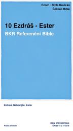 Icon image 10 Ezdráš - Ester: BKR Referenční Bible