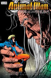 Icon image Animal Man: The Meaning of Flesh
