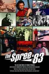 Icon image THE SPREE OF '83 - THE LIFE AND TIMES OF FREDDY POWERS