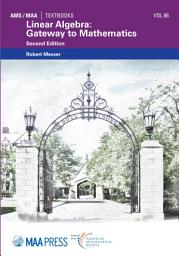 Icon image Linear Algebra: Gateway to Mathematics: Second Edition