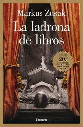 Icon image La ladrona de libros (edición 20.o aniversario)