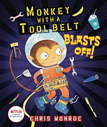Icon image Monkey with a Tool Belt Blasts Off!