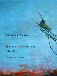 Icon image Hummingbird Sleep: Poems, 2009-2011