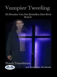 Icon image Vampier tweeling: De bewaker van het kristallen hart serie boek 6