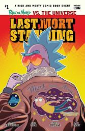 Icon image Rick and Morty vs. the Universe: Last Mort Standing #1