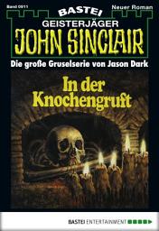 Icon image John Sinclair 911: In der Knochengruft