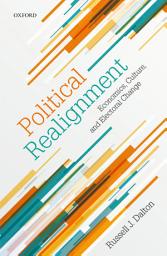 Icon image Political Realignment: Economics, Culture, and Electoral Change