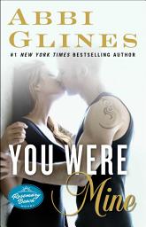 Icon image You Were Mine: A Rosemary Beach Novel