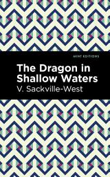 Icon image The Dragon in Shallow Waters