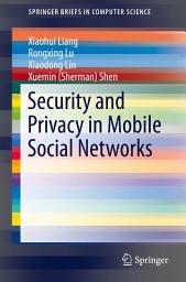 Icon image Security and Privacy in Mobile Social Networks