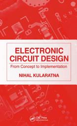 Icon image Electronic Circuit Design: From Concept to Implementation