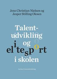 Icon image Talentudvikling og elitesport i skolen