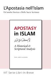 Icon image Books-In-Brief: Apostasy in Islam (Italian Language) ‎: A Historical and Scriptural Analysis ‎