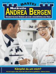 Icon image Notärztin Andrea Bergen 1441: Kämpfst du um mich?