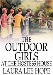 Icon image The Outdoor Girls at the Hostess House